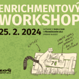 Enrichmentový workshop v Zoo Brno aneb Obohaťte (si) neděli!